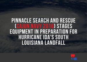 pinnacle search rescue cajun navy 2016 hurricane ida preps