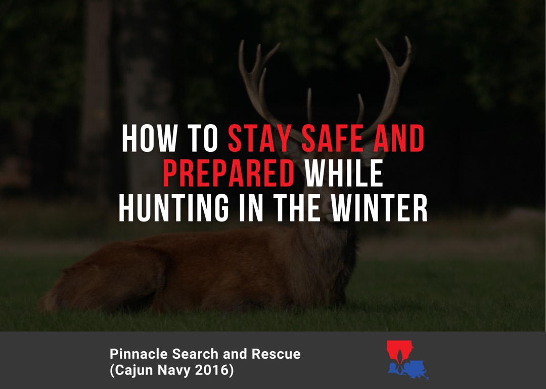 How to Stay Safe and Prepared While Hunting in the Winter